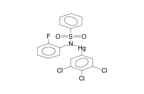 3,4,5-TRICHLOROPHENYL-[N-(2-FLUOROPHENYL)PHENYLSULPHONYLAMIDO]MERCURY