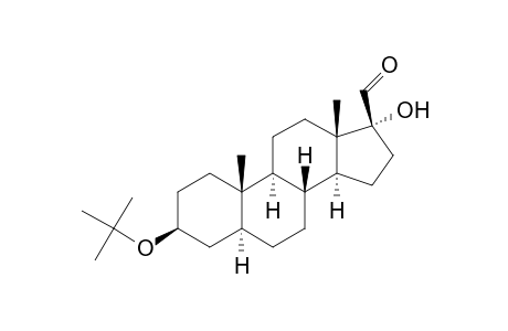 3.beta.-tert-Butoxy-17.alpha.-hydroxy-5.alpha.-androstane-17.beta.-carboxaldehyde