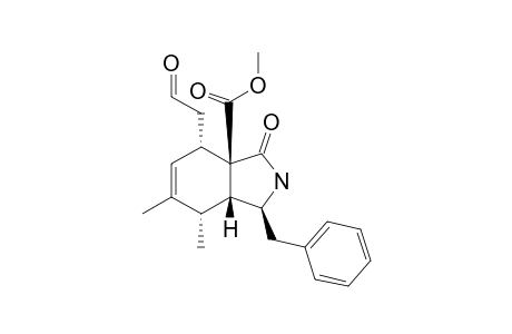 METHYL-(1RS,3ASR,4RS,7RS,7ASR)-4-(FORMYLMETHYL)-1,2,3,4,7,7A-HEXAHYDRO-6,7-DIMETHYL-3-OXO-1-(PHENYLMETHYL)-3AH-ISOINDOLE-3A-CARBOXYLATE