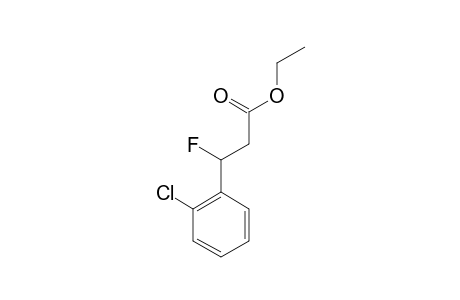 ETHYL-3-FLUORO-3-(2-CHLOROPHENYL)-PROPANOATE