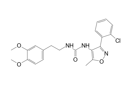 1-[3-(o-chlorophenyl)-5-methyl-4-isoxazolyl]-3-(3,4-dimethoxyphenethyl)urea