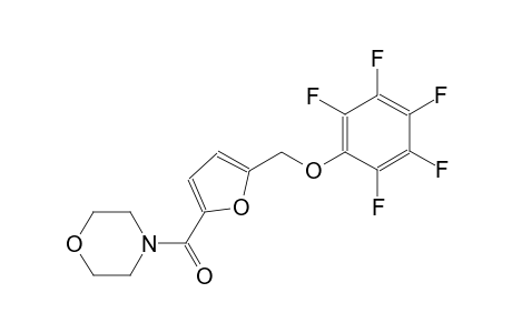 4-{5-[(2,3,4,5,6-pentafluorophenoxy)methyl]-2-furoyl}morpholine