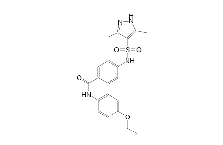 4-{[(3,5-dimethyl-1H-pyrazol-4-yl)sulfonyl]amino}-N-(4-ethoxyphenyl)benzamide