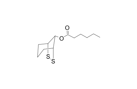 syn-2,3-Dithia-8-(n-hexanoyloxy)bicyclo[3.2.1]octane