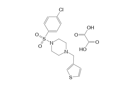 1-((4-chlorophenyl)sulfonyl)-4-(thiophen-3-ylmethyl)piperazine oxalate