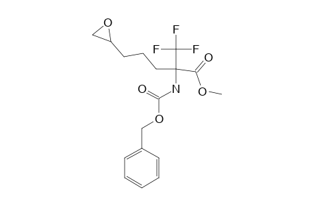 METHYL-2-(N-BENZYLOXYCARBONYLAMINO)-6,7-EPOXY-2-TRIFLUOROMETHYL-HEPTANOATE