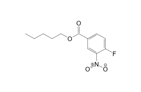 Benzoic acid, 4-fluoro-3-nitro-, pentyl ester