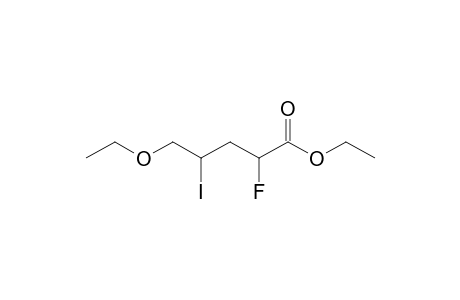 Ethyl 5-ethoxy-2-fluoro-4-iodopentanoate