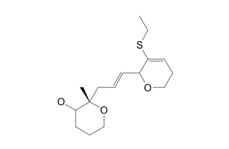 (2S,3R)-2-[(Z)-3-[(2R)-3-(ETHYLTHIO)-5,6-DIHYDRO-2H-PYRAN-2-YL]-ALLYL]-TETRAHYDRO-2-METHYL-2H-PYRAN-3-OL