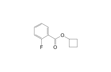 Cyclobutyl 2-fluorobenzoate