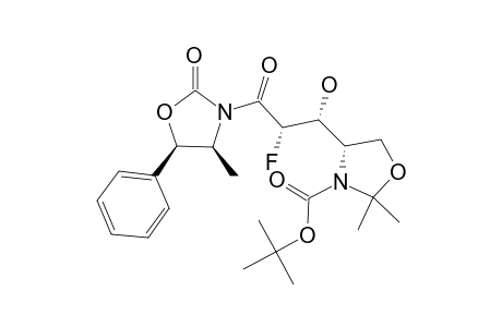 #4;TERT.-BUTYL-(4S)-4-[(1S,2R)-2-FLUORO-1-HYDROXY-3-[(4S,5R)-4-METHYL-2-OXO-5-PHENYL-OXAZOLIDIN-3-YL]-3-OXO-PROPYL]-2,2-DIMETHYL-OXAZOLIDINE-3-CARBOXYLA