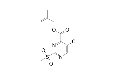 5-CHLORO-4-(2-METHYL-2-PROPENYLOXY)-2-METHYLSULFONYLPYRIMIDINE