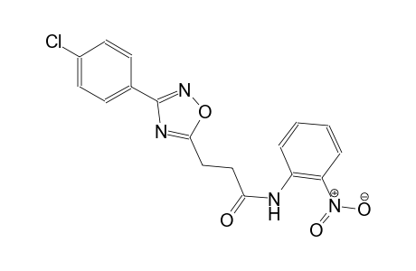 3-[3-(4-chlorophenyl)-1,2,4-oxadiazol-5-yl]-N-(2-nitrophenyl)propanamide