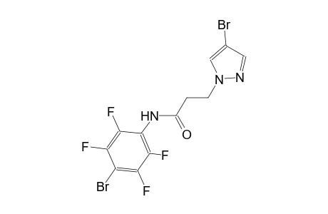 3-(4-bromo-1H-pyrazol-1-yl)-N-(4-bromo-2,3,5,6-tetrafluorophenyl)propanamide