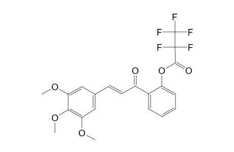 2'-Hydroxy-3,4,5-trimethoxychalcone, pentafluoropropionate