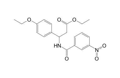 3-(4-Ethoxyphenyl)-3-[[(3-nitrophenyl)-oxomethyl]amino]propanoic acid ethyl ester