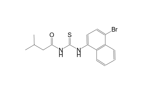 N-(4-bromo-1-naphthyl)-N'-(3-methylbutanoyl)thiourea