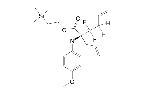 (+/-)-2-(TRIMETHYLSILYL)-ETHYL-2-ALLYL-3,3-DIFLUORO-2-(4-METHOXYPHENYL)-AMINO-5-HEXENOATE