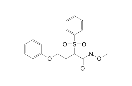 N-Methoxy-N-methyl-2-phenylsulfonyl-4-phenyloxybutanamide