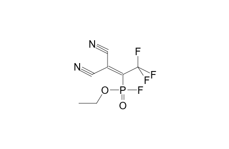 O-ETHYL(2,2-DICYANO-1-TRIFLUOROMETHYLVINYL)FLUOROPHOSPHONATE