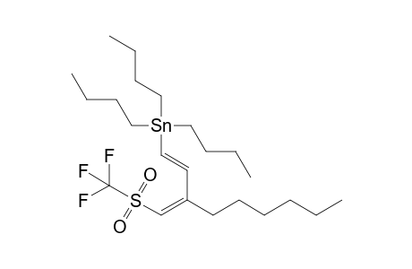(1Z,3E)-2-n-Hexyl-4-(tributylstannyl)-1,3-butadienyl trifluoromethyl sulfone