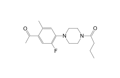 1-[4-(4-Butyryl-1-piperazinyl)-5-fluoro-2-methylphenyl]ethanone