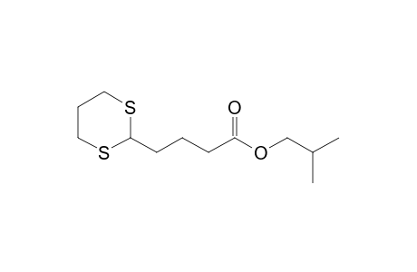 2-Methylpropyl 4-(1,3-Dithian-2-yl)butanoate