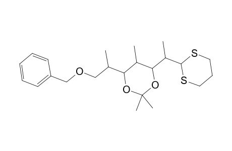 (+-)-2,4,6-Trideoxy-2,4,6-trimethyl-3,5-O-(1-methylethylidene)-7-O-(phenylmethyl)-d-glycero-d-talo-heptose cyclic 1,3-propanediyl mercaptal