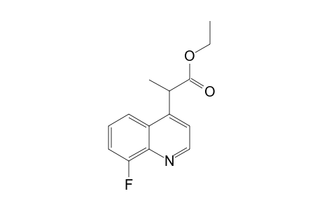 ETHYL-2-(8-FLUORO-QUINOLIN-4-YL)-PROPANOATE