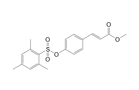 methyl (2E)-3-{4-[(mesitylsulfonyl)oxy]phenyl}-2-propenoate