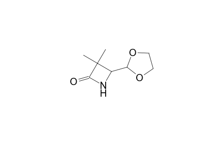 4-(1,3-dioxolan-2-yl)-3,3-dimethyl-2-azetidinone