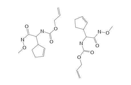2-[(ALLYLOXYCARBONYL)-AMINO]-2-(2-CYCLOPENTENYL)-N-METHOXYACETAMIDE