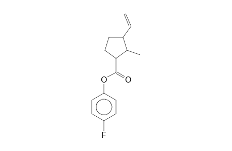 Cyclopentanecarboxylic acid, 2-methyl-3-vinyl-, 4'-fluorophenyl ester