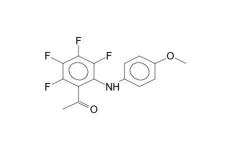 2-(PARA-METHOXYANILINO)-3,4,5,6-TETRAFLUOROACETOPHENONE