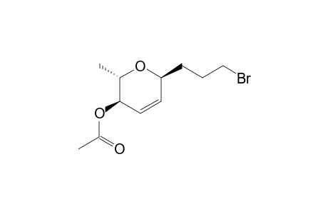 1-C-(4-O-ACETYL-2,3,6-TRIDEOXY-ALPHA-L-ERYTHRO-HEX-2-EN-PYRANOSYL)-3-BROMOPROPANE