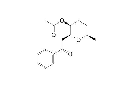 (+-)-(2S,3S,6R)-6-Methyl-2-(2-oxo-2-phenylethyl)tetrahydro-2H-3-pyranyl acetate