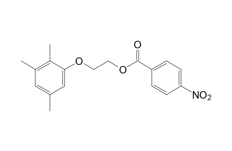 2-(2,3,5-trimethylphenoxy)ethanol, p-nitrobenzoate