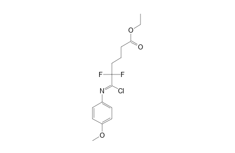 ETHYL-6-CHLORO-5,5-DIFLUORO-6-(4-METHOXYPHENYLIMINO)-HEXANOATE