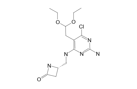 (S)-4-[2-AMINO-6-CHLORO-5-(2,2-DIETHOXYETHYL)-PYRIMIDIN-4-YLAMINOMETHYL]-AZETIDIN-2-ONE