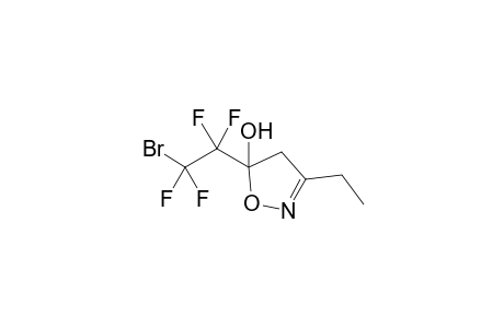 5-(2-bromo-1,1,2,2-tetrafluoro-ethyl)-3-ethyl-2-isoxazolin-5-ol