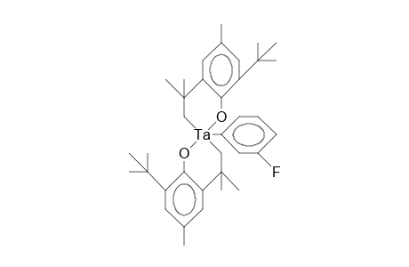 Bis(2,6-di-tert-butyl-4-methyl-phenoxy)-(3-fluoro-phenyl) tantalum complex