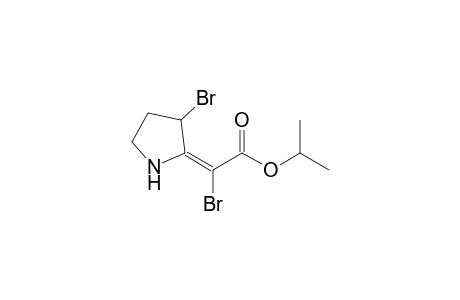Isopropyl 2-bromo-2-(3'-bromopyrrolidin-2'-ylidene)-acetate