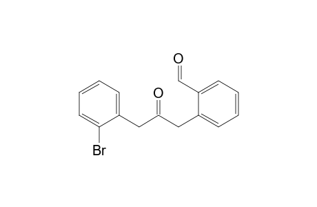 2-[3-(2-bromophenyl)-2-keto-propyl]benzaldehyde