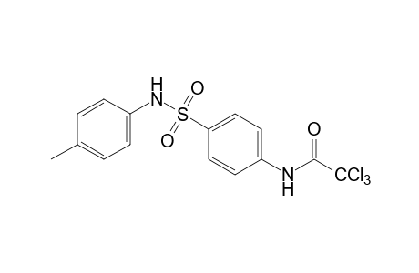 4'-(p-tolylsulfamoyl)-2,2,2-trichloroacetanilide