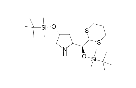 (2S)-2,5-bis[(t-Butyl)dimethylsilyloxy]-homoprolinal - trimethylene dithioacetal