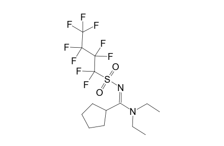 N'-Perfluorobutanesulfonyl-N-diethyl-cyclopentanamidine