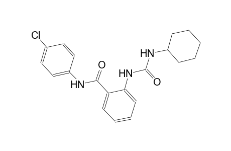 N-(4-chlorophenyl)-2-{[(cyclohexylamino)carbonyl]amino}benzamide