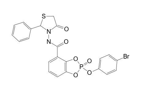 N-[2-(PHENYL)-4-OXO-THIAZOLIDIN-3-YL]-2-(4-BROMOPHENOXY)-BENZO-(1,3,2)-DIOXAPHOSPHOLE-2-OXIDE-4-CARBOXAMIDE