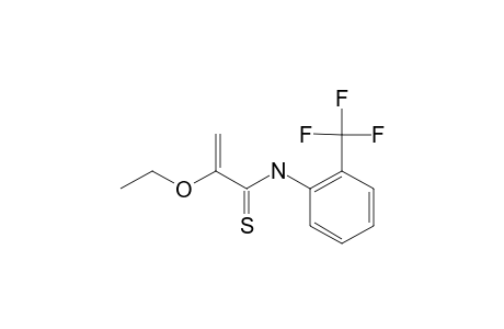 N-(2-TRIFLUOROMETHYLPHENYL)-2-ETHOXY-2-PROPENETHIOAMIDE