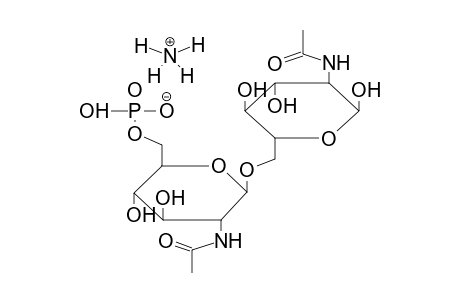2-ACETAMIDO-6-O-(AMMONIUM SALT 2-ACETAMIDO-2-DEOXY-6-PHOSPHONO-BETA-D-GLUCOPYRANOSYL)-2-DEOXY-ALPHA-D-GLUCOPYRANOSE